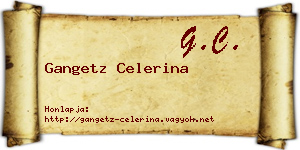 Gangetz Celerina névjegykártya